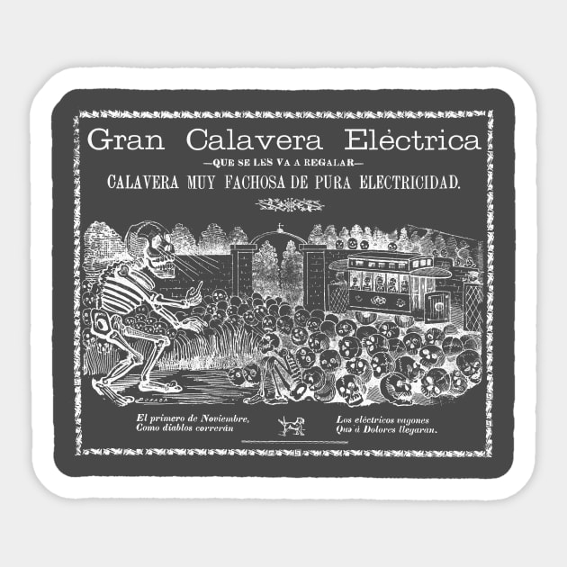 Gran Calavera Electrica. Sticker by vokoban